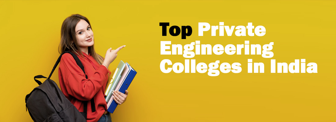 top private Engineering Colleges in India