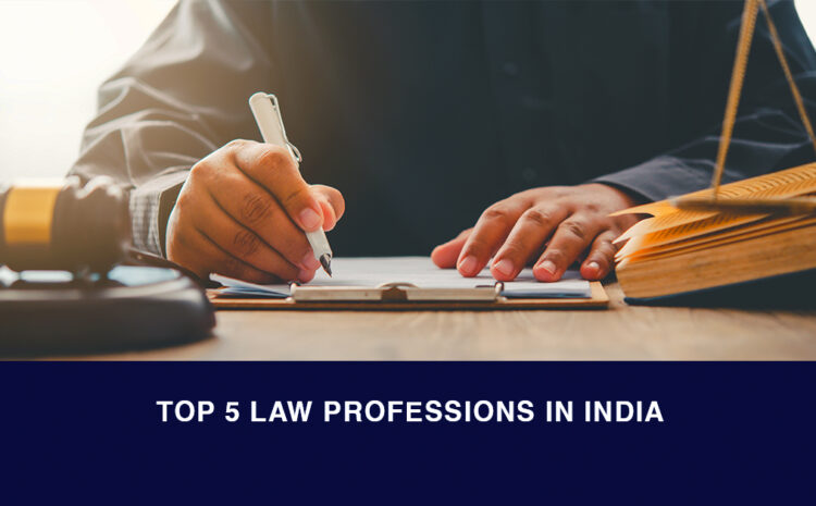 Top 5 Law Professions in India